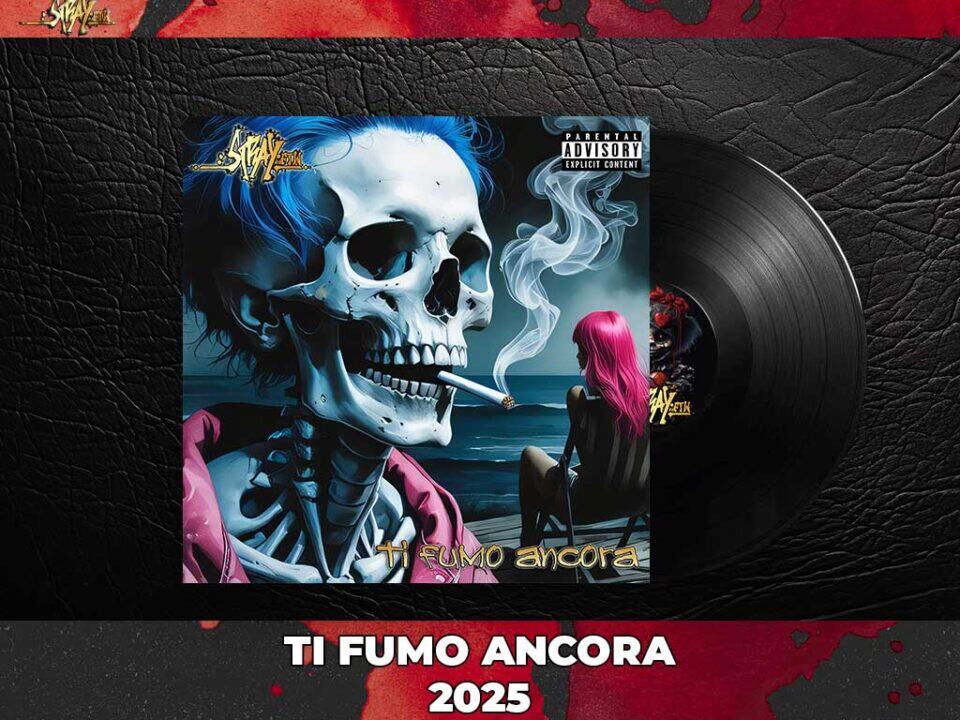 ti fumo ancora strayftw 2025