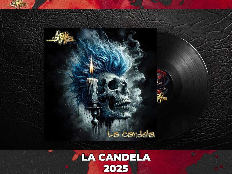 la candela strayftw 2025