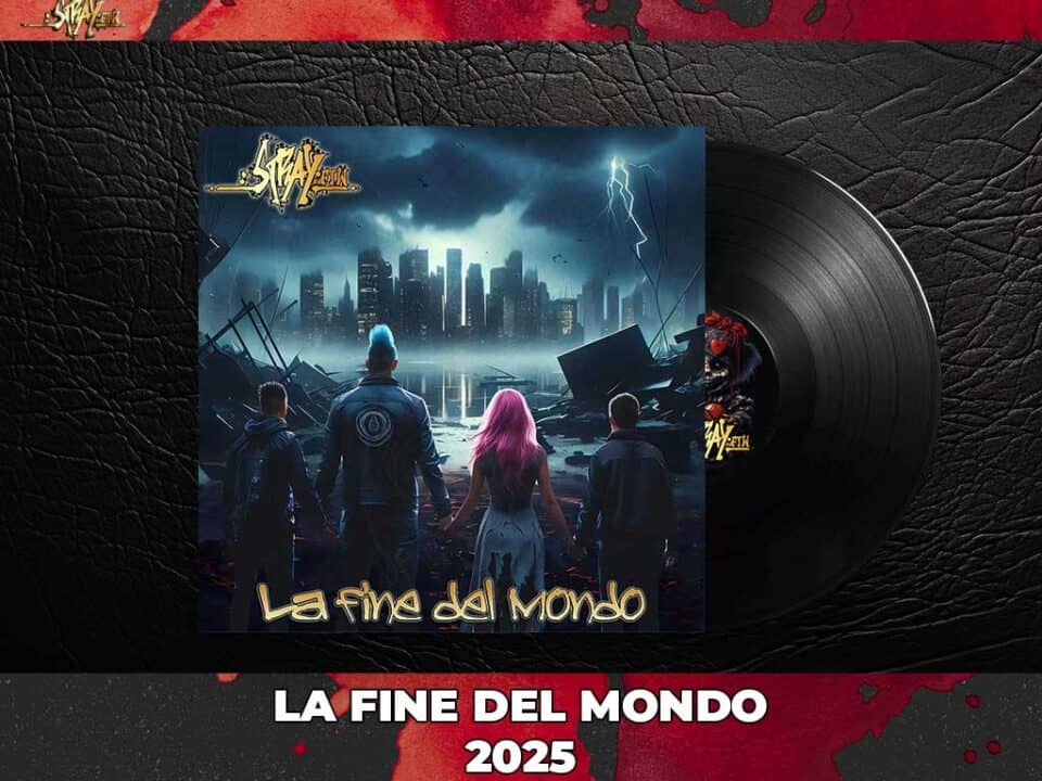 la fine del mondo strayftw 2025 ev