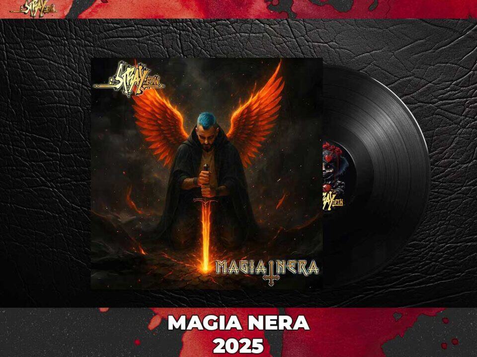 Magia Nera StrayFtW 2025