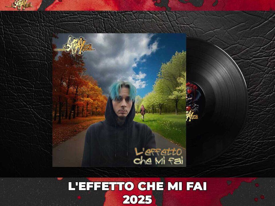 l'effetto che mi fai strayftw 2025