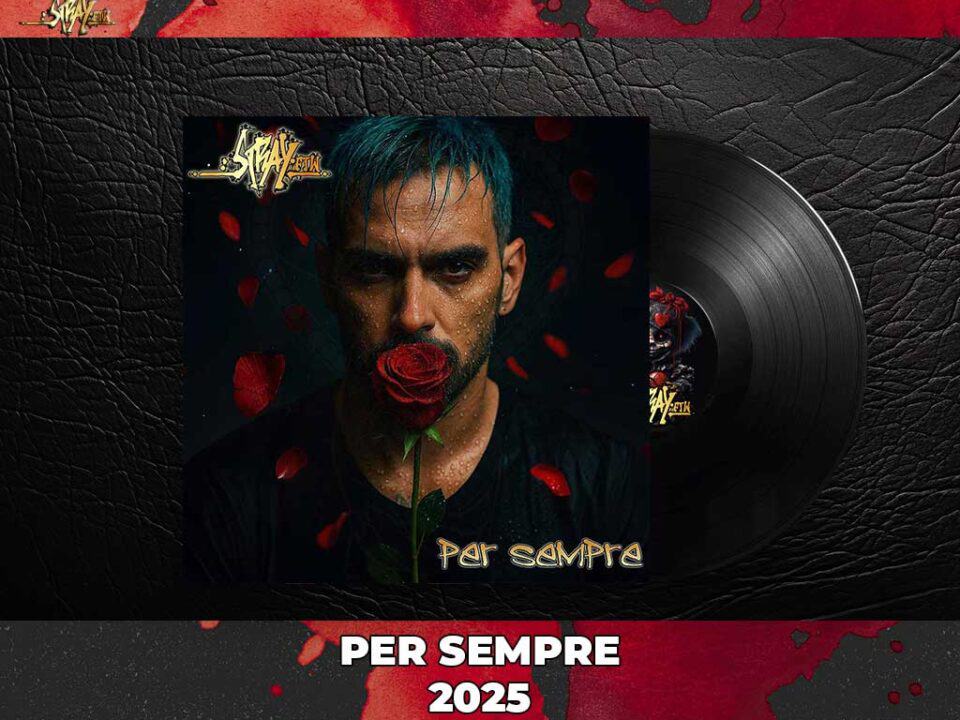 per sempre strayftw 2025