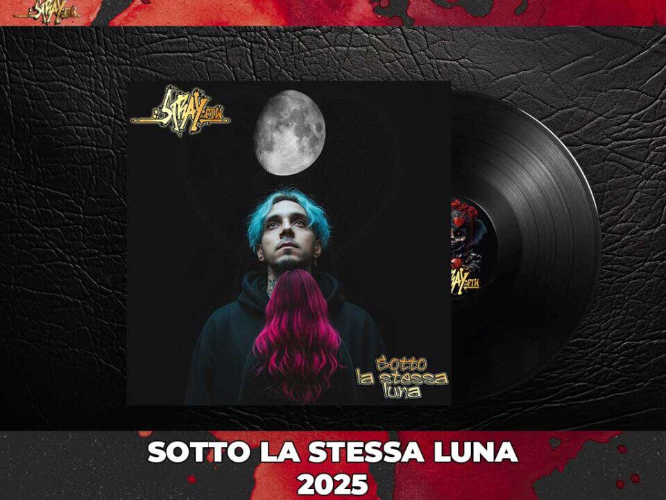 StrayFtW - Sotto la stessa luna - 2025 ev