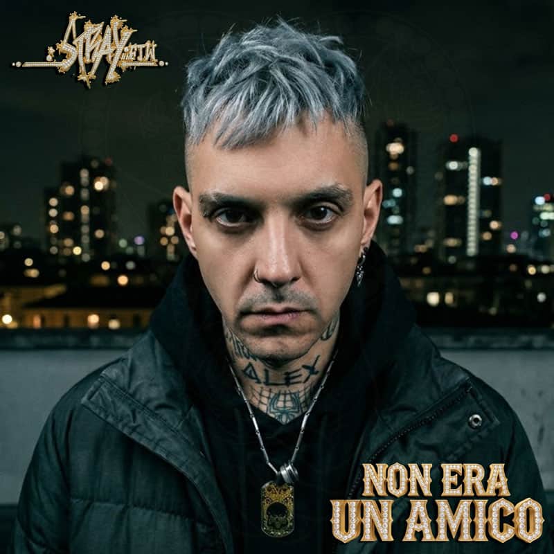 StrayFtW - Non era un amico - 2026